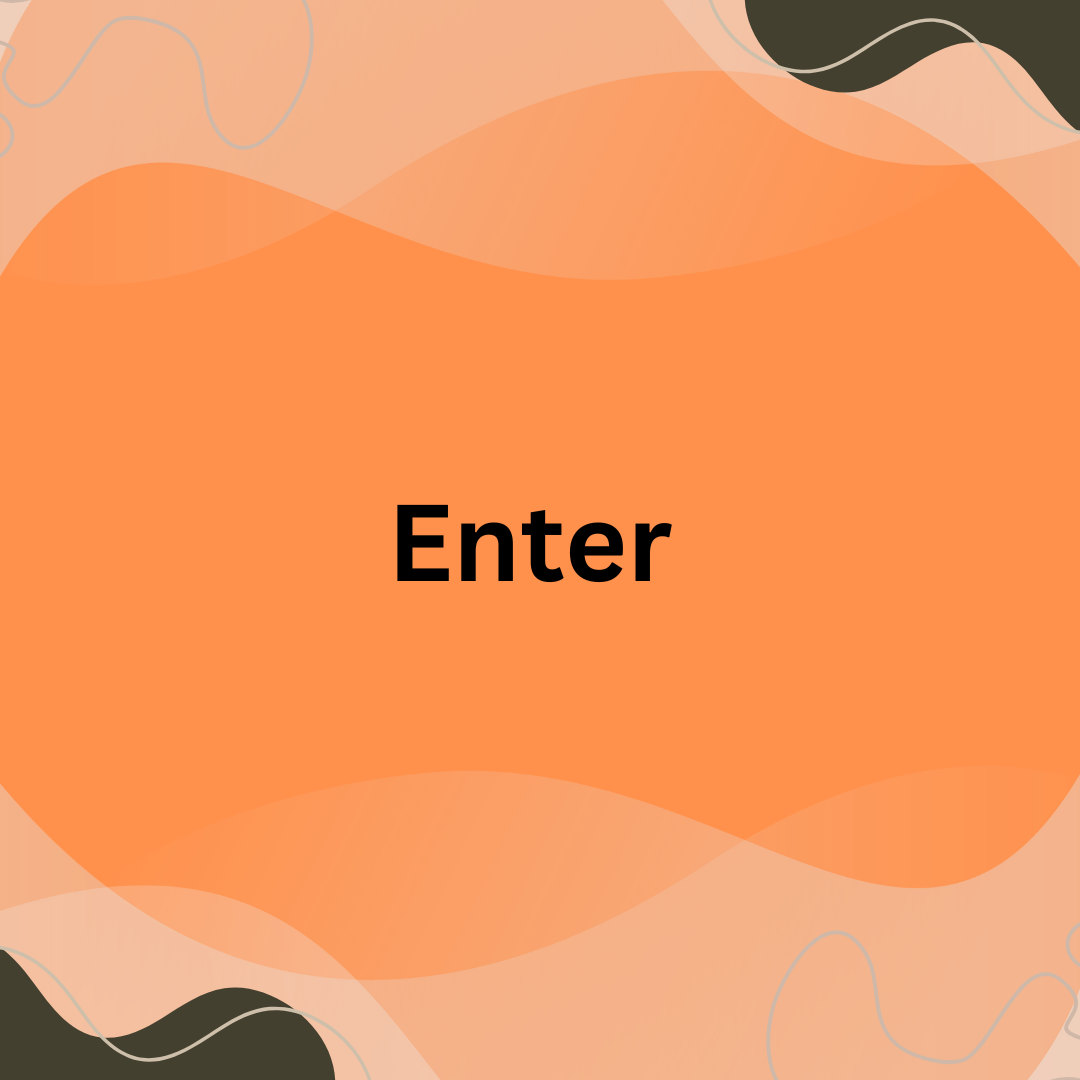 Enter